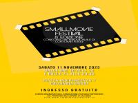 Torna lo Smallmovie Festival Sabato 11 Novembre
