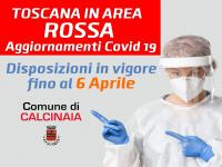 La Toscana passa in Area Rossa. Le misure valide fino al 6 Aprile