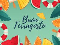 Buon Ferragosto!